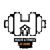 Health and Fitness at Home